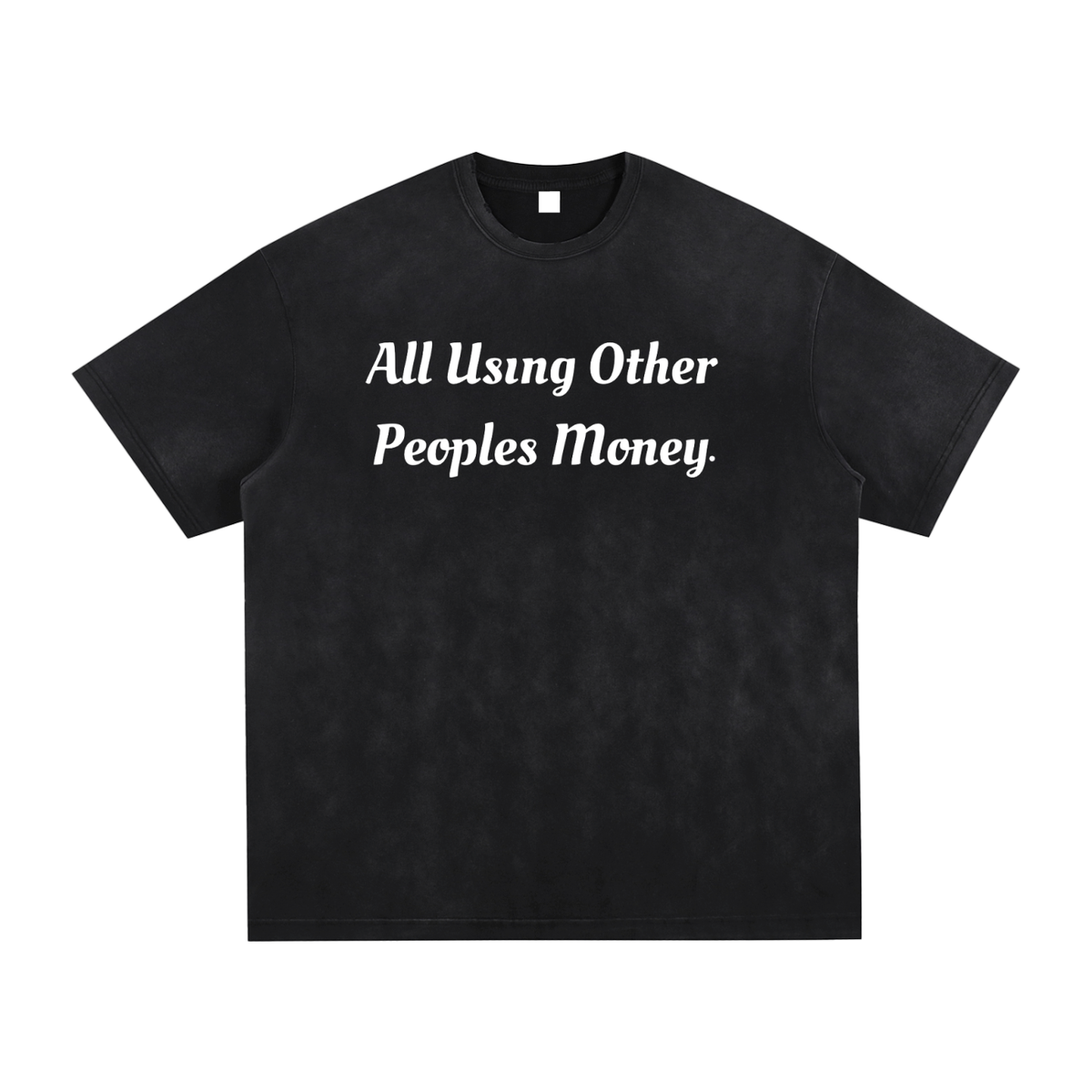 Other People's Money Tee — script print on vintage washed black tee
